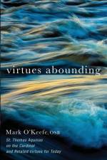 Virtues Abounding af Mark Osb O'Keefe