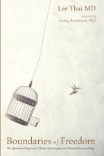 Boundaries of Freedom af Lee Thai