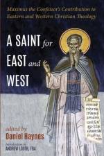 Saint for East and West af Andrew Fba Louth