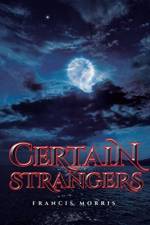 Certain Strangers af Francis Morris