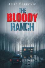 Bloody Ranch af Filip Marković