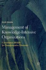 Management of Knowledge-Intensive Organizations af Ellie Okada