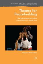 Theatre for Peacebuilding af Nilanjana Premaratna