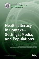 Health Literacy in Context- Settings, Media, and Populations