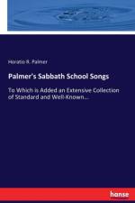 Palmer's Sabbath School Songs af Horatio R Palmer