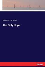 Only Hope af Marcenus R K Wright