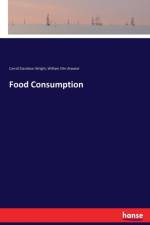 Food Consumption af Carroll Davidson Wright