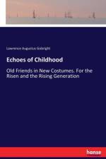 Echoes of Childhood af Lawrence Augustus Gobright