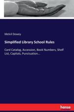 Simplified Library School Rules af Melvil Dewey