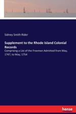 Supplement to the Rhode Island Colonial Records af Sidney Smith Rider
