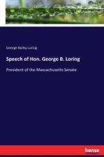 Speech of Hon. George B. Loring af George Bailey Loring