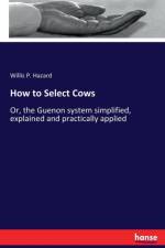 How to Select Cows af Willis P Hazard