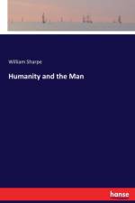 Humanity and the Man af William Sharpe