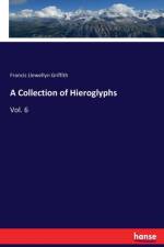 Collection of Hieroglyphs af Francis Llewellyn Griffith