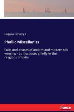 Phallic Miscellanies af Hagrave Jennings