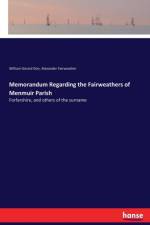 Memorandum Regarding the Fairweathers of Menmuir Parish af William Gerard Don