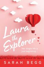 Laura the Explorer af Sarah Begg