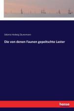 von denen Faunen gepeitschte Laster af Sidonia Hedwig Zaunemann