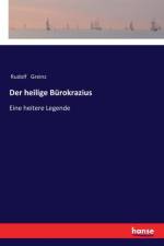 heilige Burokrazius af Rudolf Greinz