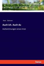 Auch ich. Auch du af Hans Siemsen