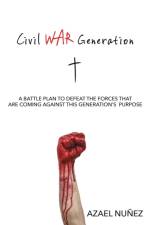 Civil War Generation af Azael Nunez