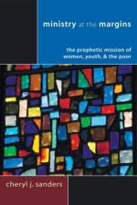 Ministry at the Margins af Cheryl J Sanders