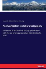 investigation in stellar photography af Edward C (Edward Charles) Pickering