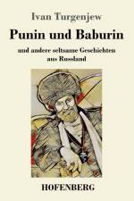 Punin und Baburin af Ivan Turgenjew