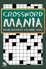 Crossword Mania - Brain Busters Volume Four af Speedy Publishing LLC
