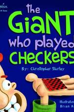 The Giant Who Played Checkers af Christopher Shirley