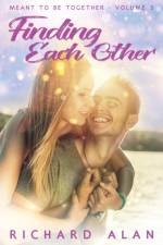 Finding Each Other af Richard Alan