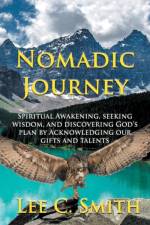 Nomadic Journey af Lee C Smith