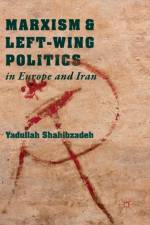 Marxism and Left-Wing Politics in Europe and Iran af Yadullah Shahibzadeh