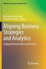 Aligning Business Strategies and Analytics