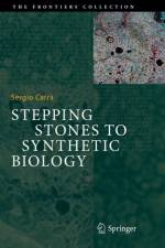 Stepping Stones to Synthetic Biology af Sergio Carra