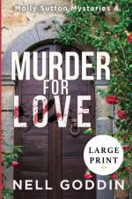 Murder for Love af Nell Goddin