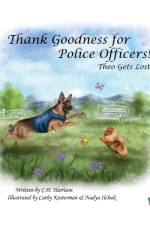 Thank Goodness for Police Officers af C H Harrison