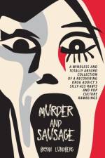 Murder and Sausage af Bryan Lundberg