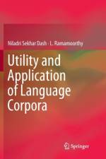 Utility and Application of Language Corpora af Niladri Sekhar Dash