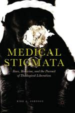 Medical Stigmata af Kirk A. Johnson