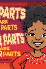 My Parts Are My Parts, Your Parts Are Your Parts af N B Gonsalvez