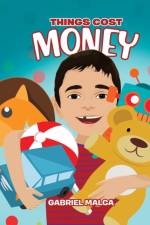 Things Cost Money af Gabriel Malca