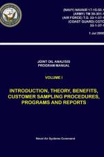 Joint Oil Analysis Program Manual af Naval Air Systems Command