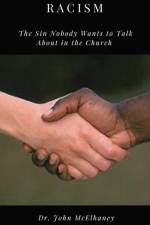 Racism af Dr John McElhaney