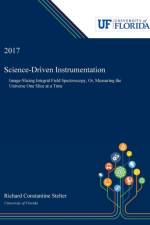 Science-Driven Instrumentation af Richard Stelter