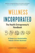 Wellness Incorporated af Jennifer Buchanan