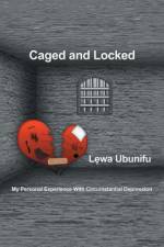 Caged and Locked af L?wa Ubunifu