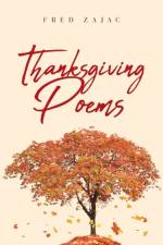 Thanksgiving Poems af Fred Zajac