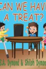 Can We Have A Treat? af S a Dymond