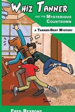 Whiz Tanner and the Mysterious Countdown af Fred Rexroad